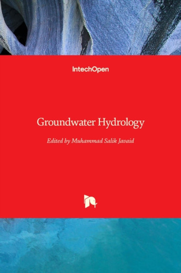 Groundwater Hydrology by Muhammad Salik Javaid - Hardback