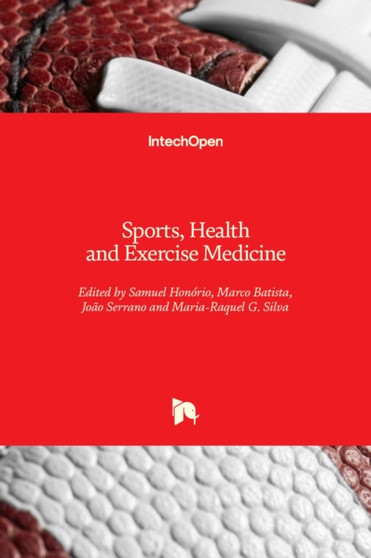 Sports, Health and Exercise Medicine by Samuel Honorio - Hardback