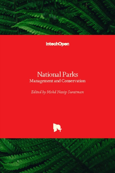 National Parks : Management and Conservation by Mohd Nazip Suratman - Hardback