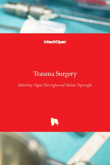 Trauma Surgery by Ozgur Karcioglu - Hardback