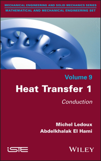 Heat Transfer 1 : Conduction by Michel Ledoux - Hardback