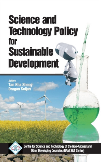 Science and Technology Policy for Sustainable Development/Nam S&T Centre by Tan Kha Sheng - Hardback