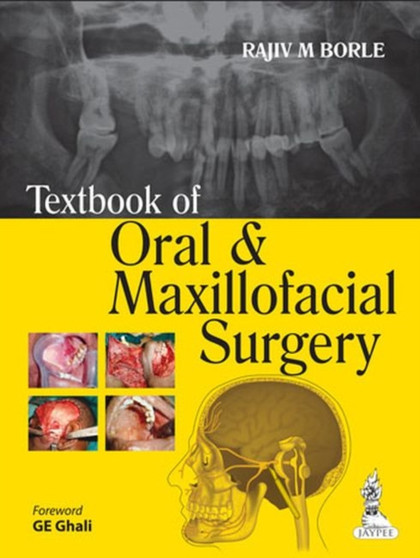 Textbook of Oral and Maxillofacial Surgery by Rajiv M Borle - Paperback