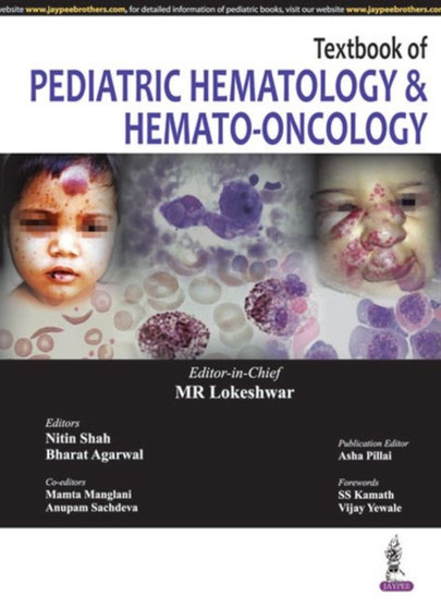 Textbook of Pediatric Hematology & Hemato-Oncology by MR Lokeshwar - Hardback