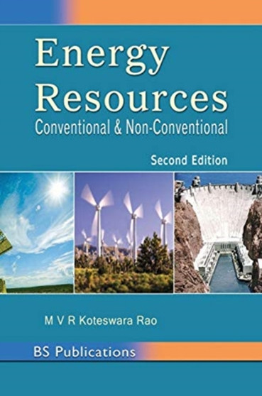 Energy Resources : Conventional & Non-Conventional by Rao Koteswara - Hardback