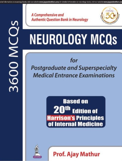 Neurology MCQs for Postgraduate and Superspecialty Medical Entrance Examinations by Ajay Mathur - Paperback