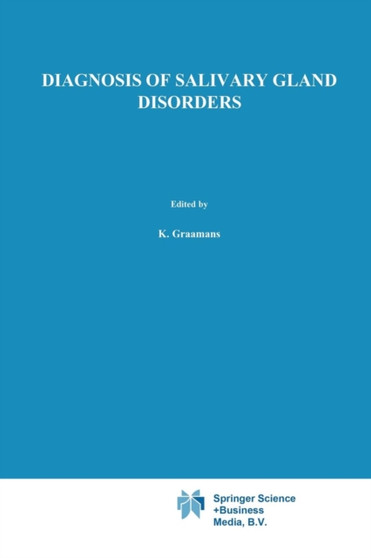 Diagnosis of salivary gland disorders by K. Graamans - Paperback