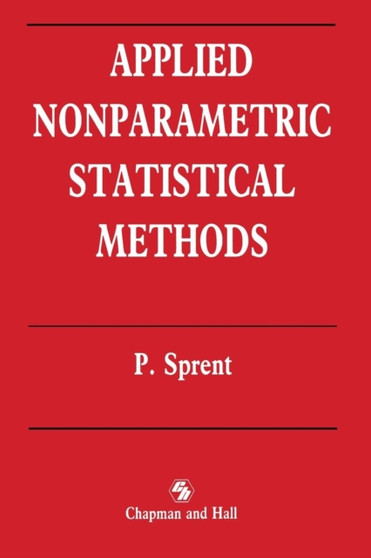 Applied Nonparametric Statistical Methods by Peter Sprent - Paperback