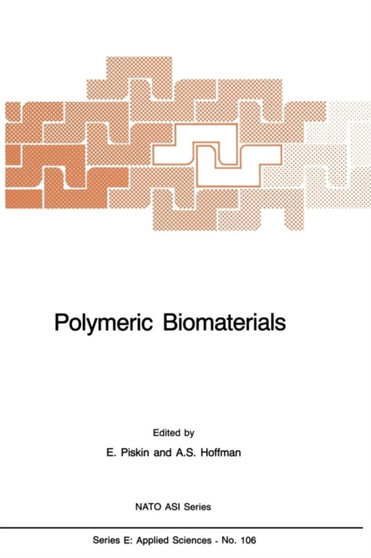 Polymeric Biomaterials : 106 by E. Piskin - Paperback