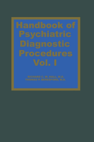 Handbook of Psychiatric Diagnostic Procedures Vol. I by R.C.W. Hall - Paperback