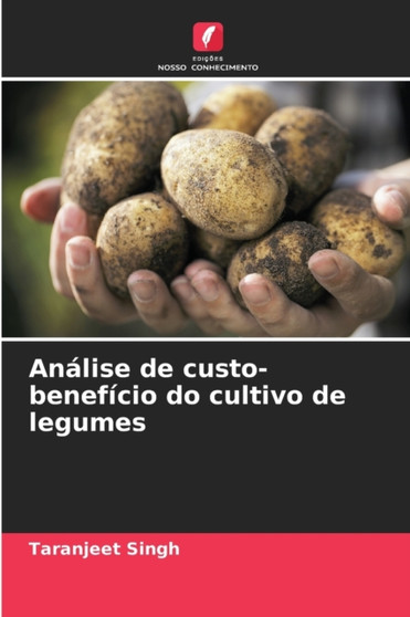Analise de custo-beneficio do cultivo de legumes by Taranjeet Singh - Paperback