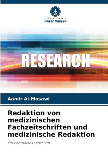 Redaktion von medizinischen Fachzeitschriften und medizinische Redaktion by Aamir Al-Mosawi - Paperback
