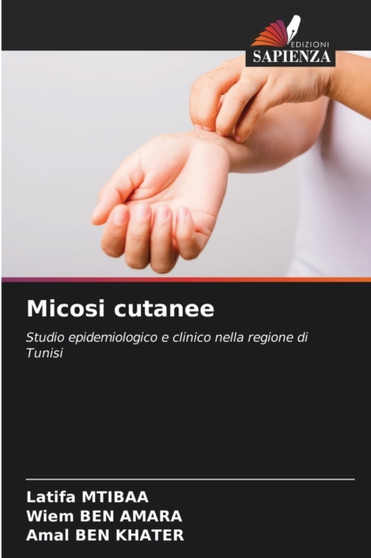 Micosi cutanee by Latifa Mtibaa - Paperback