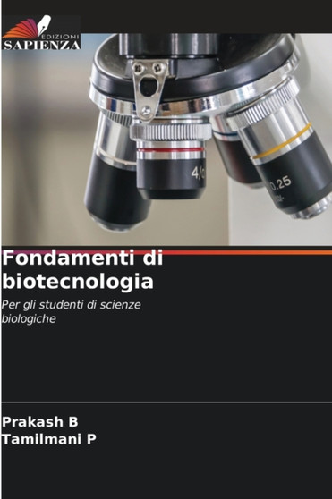 Fondamenti di biotecnologia by Prakash B - Paperback