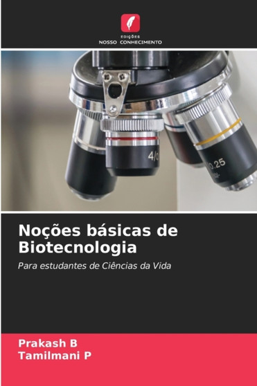 Nocoes basicas de Biotecnologia by Prakash B - Paperback
