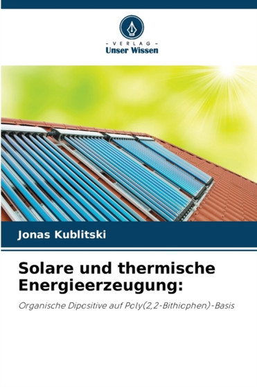 Solare und thermische Energieerzeugung by Jonas Kublitski - Paperback