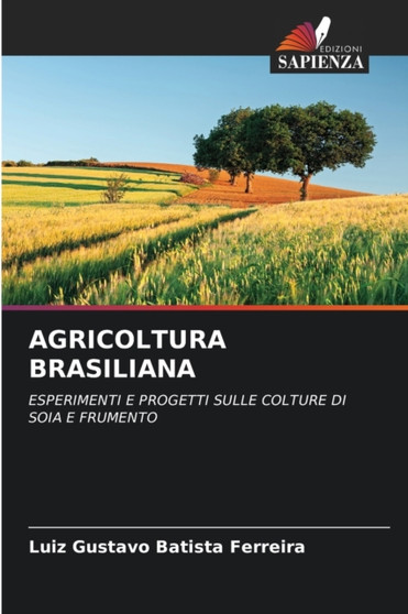 Agricoltura Brasiliana by Luiz Gustavo Batista Ferreira - Paperback