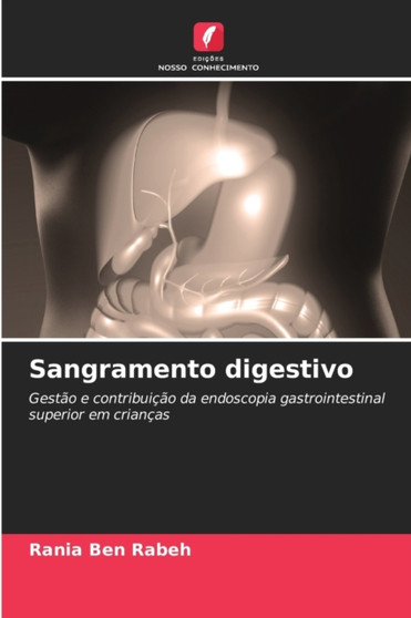Sangramento digestivo by Rania Ben Rabeh - Paperback