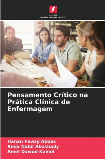 Pensamento Critico na Pratica Clinica de Enfermagem by Hanan Fawzy Abbas - Paperback