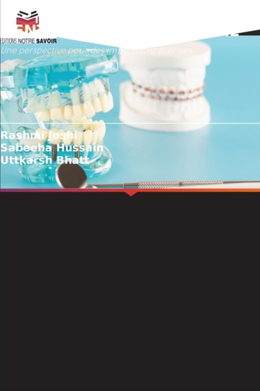 Les Empreintes En Dentisterie Implantaire by Rashmi Joshi - Paperback