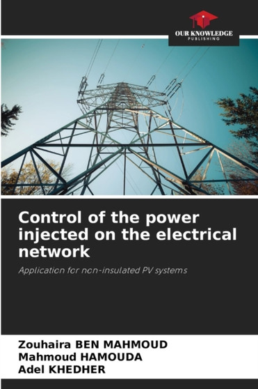 Control of the power injected on the electrical network by Zouhaira Ben Mahmoud - Paperback