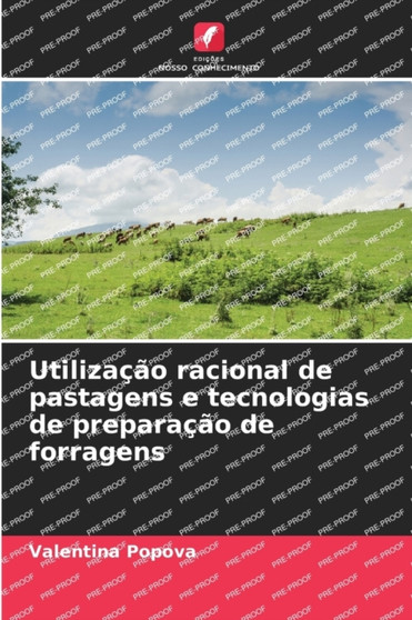 Utilizacao racional de pastagens e tecnologias de preparacao de forragens by Valentina Popova - Paperback