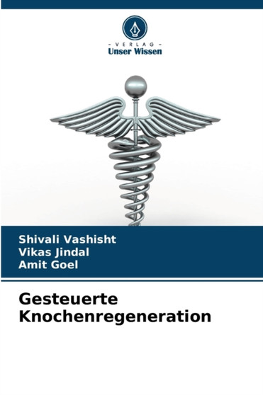 Gesteuerte Knochenregeneration by Shivali Vashisht - Paperback