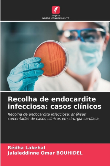 Recolha de endocardite infecciosa : casos clinicos by Redha Lakehal - Paperback