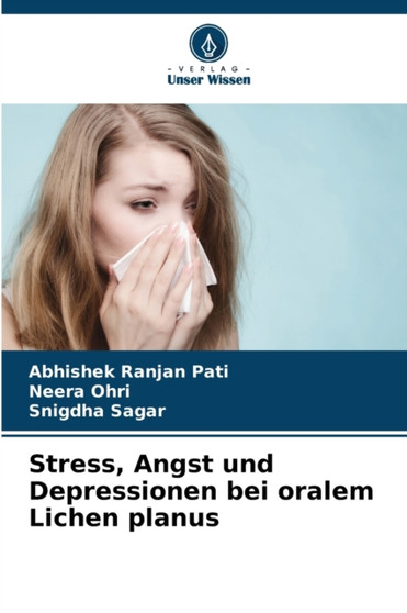 Stress, Angst und Depressionen bei oralem Lichen planus by Abhishek Ranjan Pati - Paperback