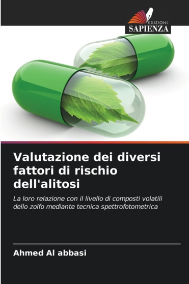 Valutazione dei diversi fattori di rischio dell'alitosi by Ahmed Al Abbasi - Paperback
