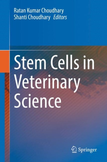 Stem Cells in Veterinary Science by Ratan Kumar Choudhary - Hardback