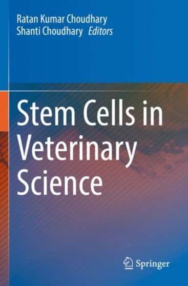 Stem Cells in Veterinary Science by Ratan Kumar Choudhary - Paperback