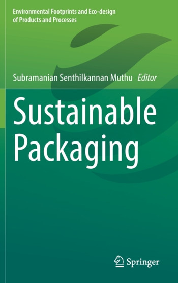 Sustainable Packaging by Subramanian Senthilkannan Muthu - Hardback