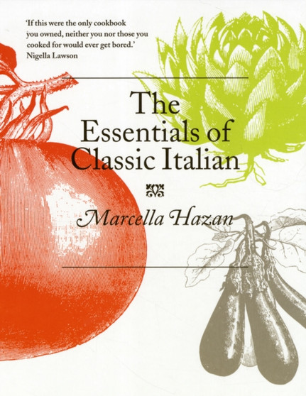 Essentials of Classic Italian Cooking