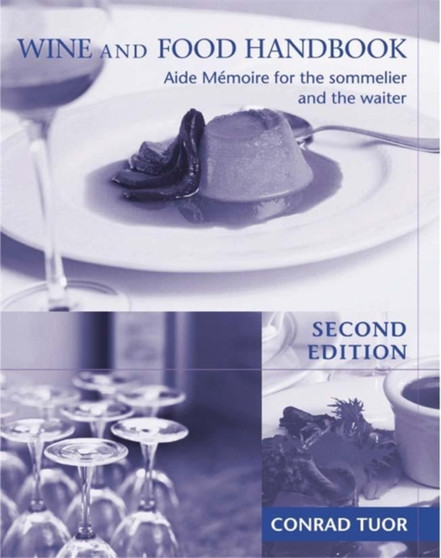 Wine & Food Handbook : Aide Memoire for the Sommelier and the Waiter