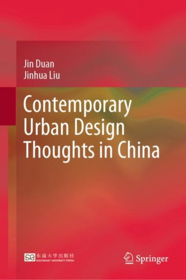 Contemporary Urban Design Thoughts in China by Jin Duan - Hardback