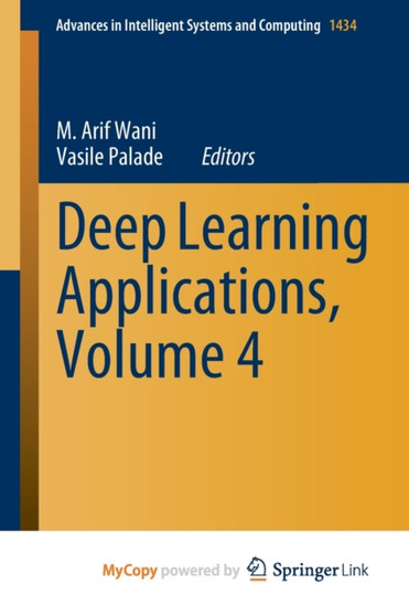 Deep Learning Applications, Volume 4 by Wani M. Arif Wani - Paperback