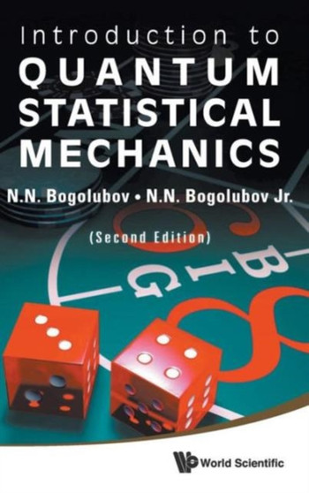 Introduction To Quantum Statistical Mechanics (2nd Edition) by N N Bogolubov - Hardback