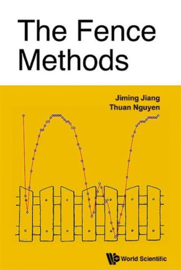 Fence Methods, The by Jiming Jiang - Hardback