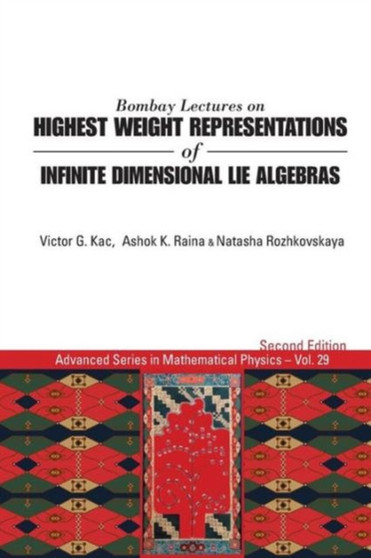 Bombay Lectures On Highest Weight Representations Of Infinite Dimensional Lie Algebras (2nd Edition) : 29 by Ashok K Raina - Paperback