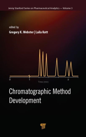 Chromatographic Methods Development by Gregory K. Webster - Hardback