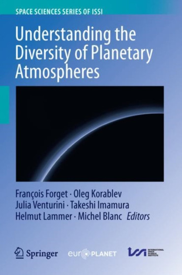Understanding the Diversity of Planetary Atmospheres : 81 by Francois Forget - Paperback