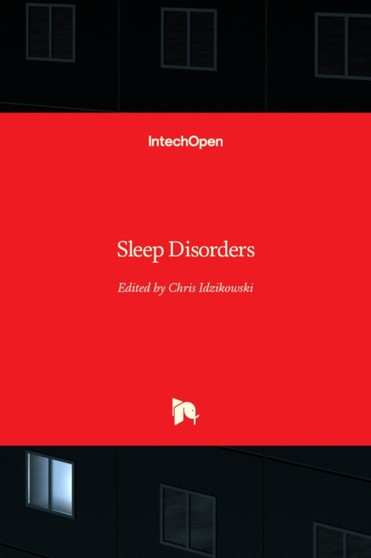 Sleep Disorders by Chris Idzikowski - Hardback
