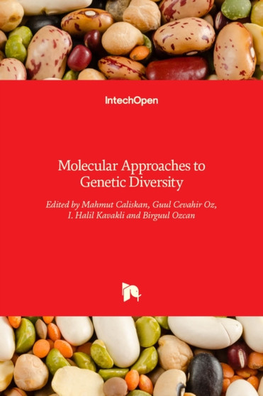 Molecular Approaches to Genetic Diversity by Mahmut Caliskan - Hardback