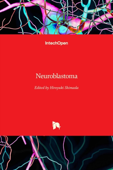 Neuroblastoma by Hiroyuki Shimada - Hardback