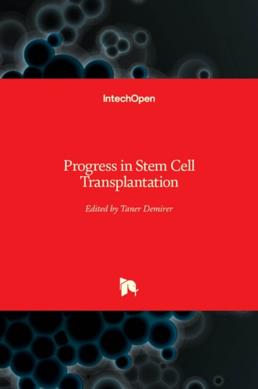 Progress in Stem Cell Transplantation by Taner Demirer - Hardback