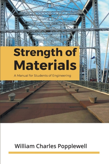 Strength of Materials by William Charles Popplewell - Paperback