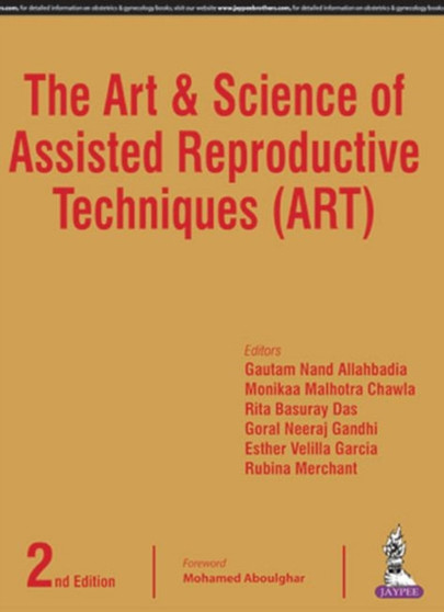 The Art & Science of Assisted Reproductive Techniques (ART) by Gautam N Allahbadia - Paperback