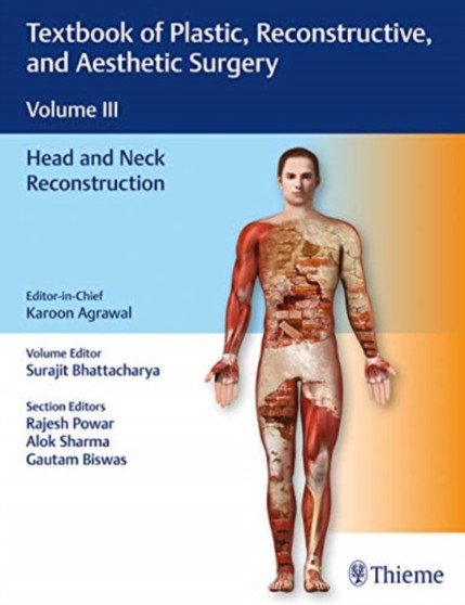 Textbook of Plastic, Reconstructive, and Aesthetic Surgery, Vol 3 : Head and Neck Reconstruction by Karoon Agrawal - Hardback
