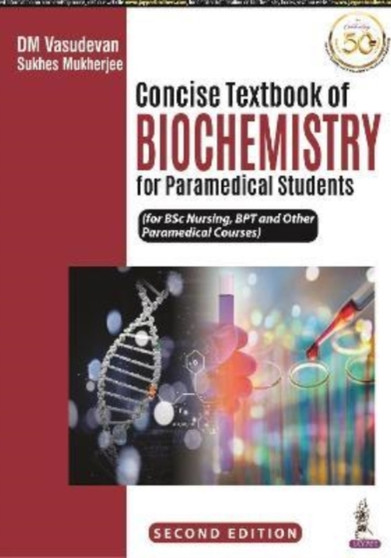 Concise Textbook of Biochemistry for Paramedical Students by DM Vasudevan - Paperback